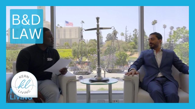 Video: Kern Living: Personal Injury Lawsuits with B&D Law
